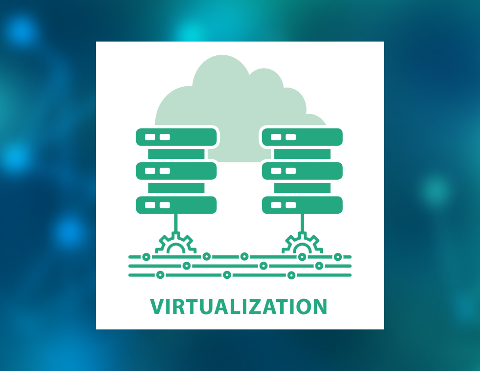 Virtualization